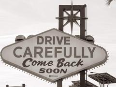 Drive Safely Las Vegas farewell sign