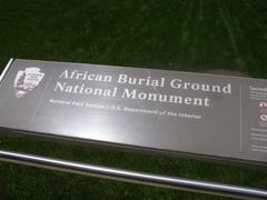 Entrance Sign for African Burial Ground National Monument in New York City