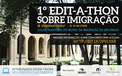 Post 1º Edit-a-Thon São Paulo at the Museum of Immigration