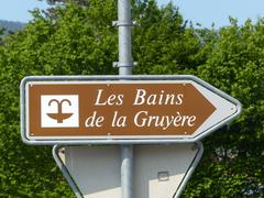 Panneau Les Bains de la Gruyère à droite