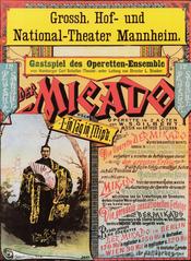 Poster for the guest performance 'Der Micado' (The Mikado, Gilbert and Sullivan) by Carl-Schultze-Theater Hamburg at Nationaltheater Mannheim, 1889