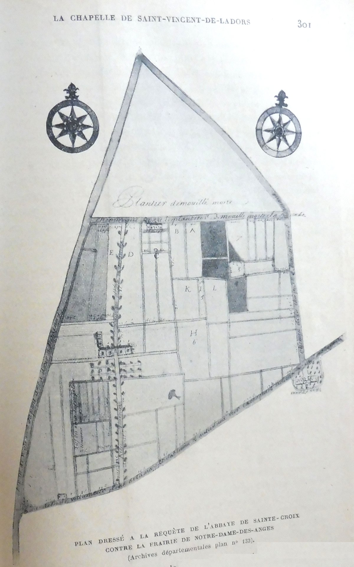 Geometrical plan of the Mouille-Morte plantation by the Sainte-Croix Abbey against the Notre-Dame-des-Anges brotherhood: Saint Vincent chapel of Ladors