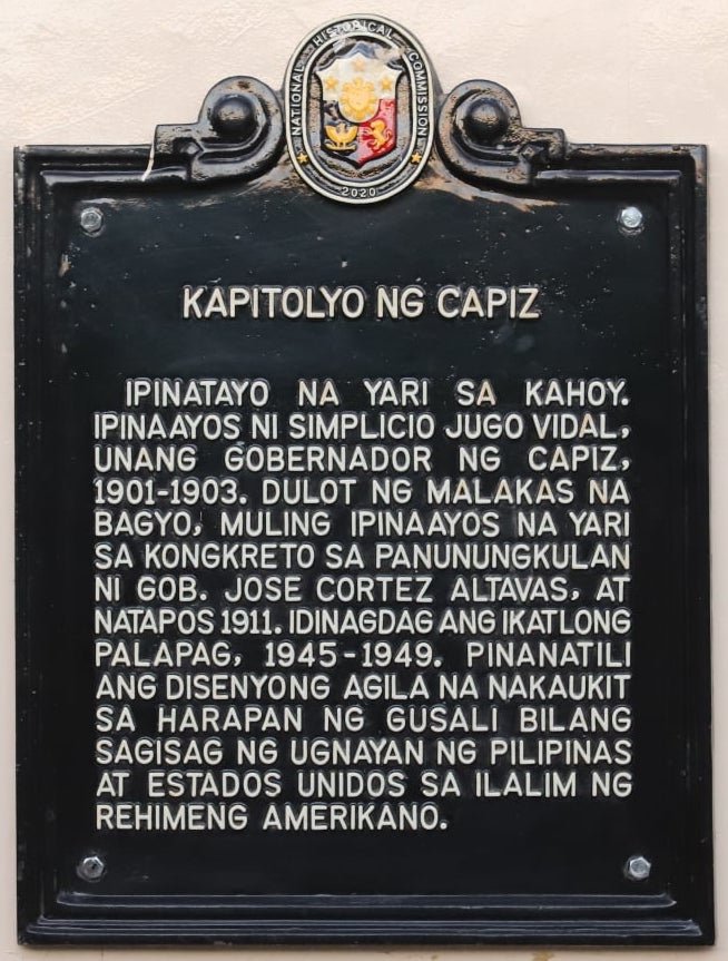 Historical marker commemorating the Capiz Provincial Capitol by the National Historical Commission of the Philippines