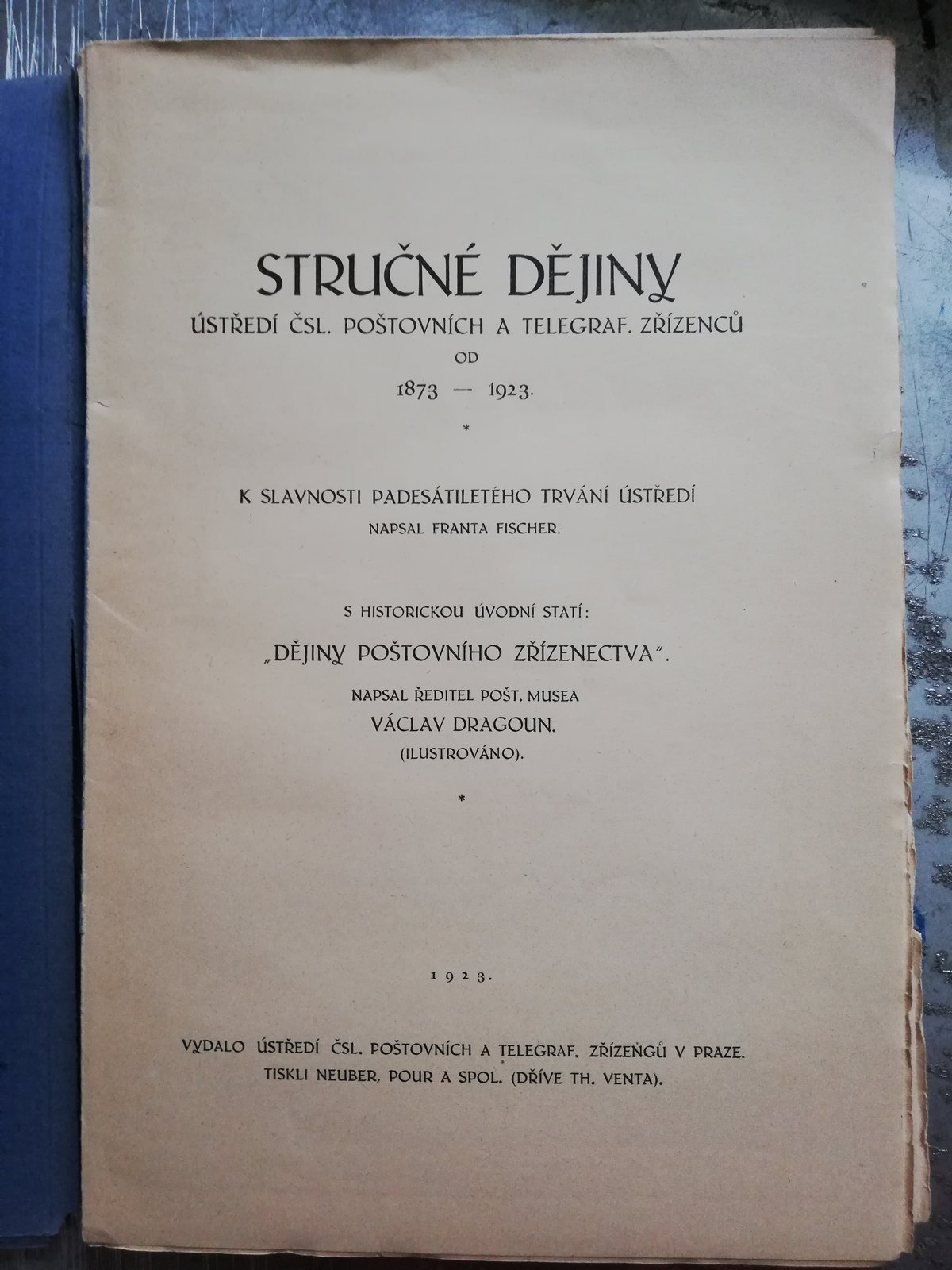 Title page of the 1923 publication on Czechoslovak postal and telegraph headquarters history by Václav Dragoun