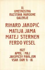 Poster for the 9th Art Exhibition of the National Gallery featuring works by Rihard Jakopič, Matija Jama, Matej Strnen, and Ferdo Vesel, held April-May 1927