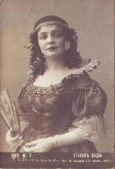 Olga Dmitrievna Obolenskaya performing in the Imperial Maly Theatre play Glass of Water