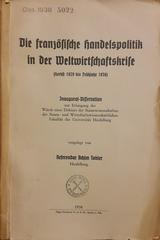 Cover of the book Die französische Handelspolitik in der Weltwirtschaftskrise by Achim Tobler published in 1938