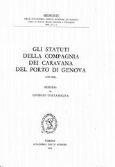 Frontespizio of Statuti della Compagnia dei Caravana del porto di Genova by Giorgio Costamagna, 1965