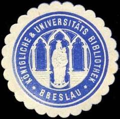 Sealing stamp of the Königliche & Universitäts Bibliothek Breslau in blue and white embossed design