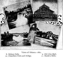 Views of Ottawa in 1860 showcasing Rideau Falls, Old City Hall, Chaudiere Falls and Bridge, and Booth's Mills