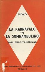 Cover of the 1952 book La Karnavalo kaj La Somnambulino