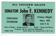 Ticket to November 4 1960 All Chicago Salute to Senator John F Kennedy at Chicago Stadium