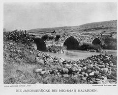 Jacob's Daughters Bridge over the Jordan River near Mishmar HaYarden in 1912