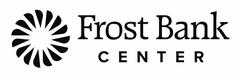 Frost Bank Center