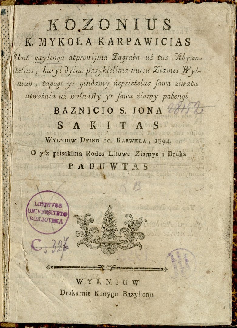 Sermon in Lithuanian language dedicated to the 1794 Vilnius uprising against the Russian Empire, delivered in the Church of St. Johns in Vilnius, Lithuania in 1794