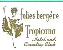Embossed matchbook cover featuring Folies Bergere at Tropicana Hotel Las Vegas