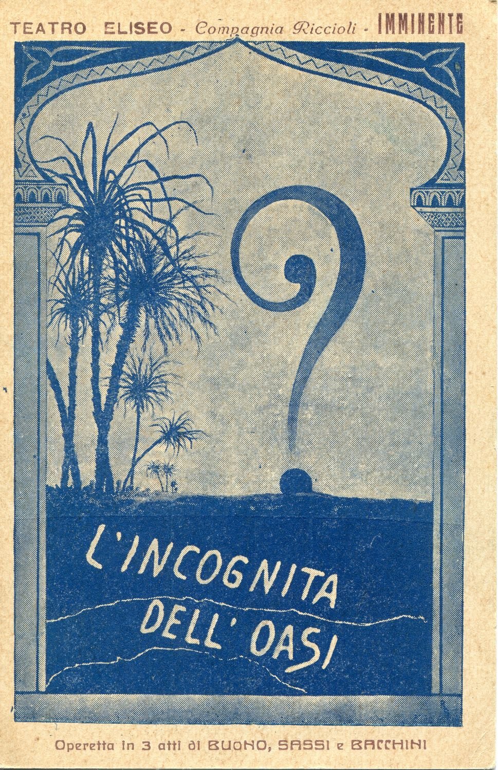 Vintage advertising flyer for the operetta L'incognita dell'oasi from circa 1920