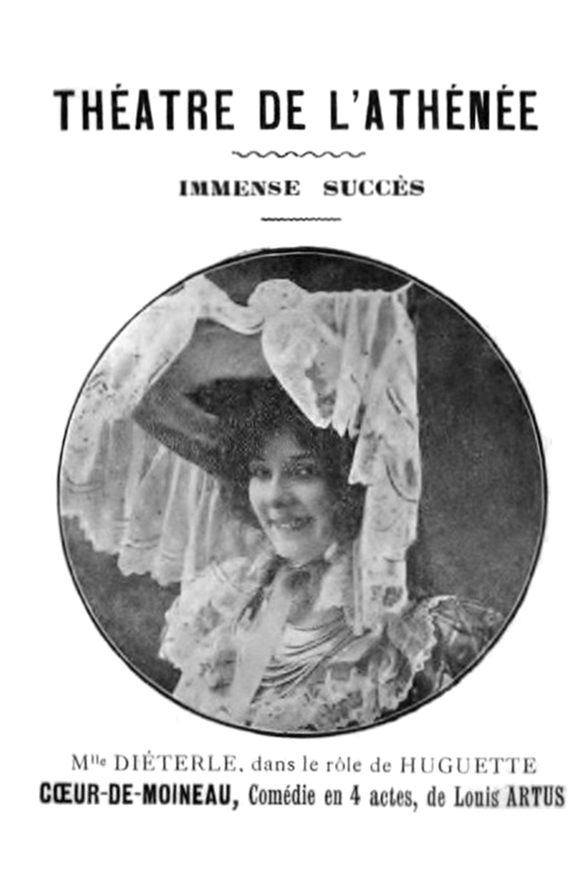 Poster of the Théâtre de l'Athénée 1905 comedy Heart of sparrow featuring Amélie Diéterle as Huguette