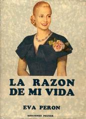 Book cover of La Razón de mi vida autobiography by Eva Perón