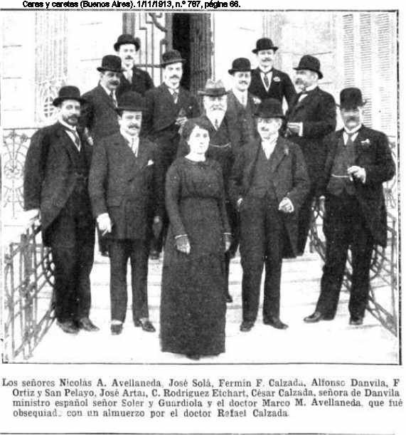 Group photo featuring Nicolas A. Avellaneda, Jose Sola, Fermin F. Calzada, Alfonso Danvila, F. Ortiz y San Pelayo, Jose Artai, C. Rodriguez Etchar, Cesar Calzada, Mrs. Danvila, Spanish Minister Soler y Guardiola, and Dr. Marco M. Avellaneda during a luncheon hosted by Dr. Rafael Calzada in 1913