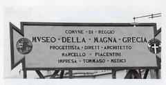 Construction sign for the National Museum of Magna Grecia in Reggio Calabria designed by Marcello Piacentini