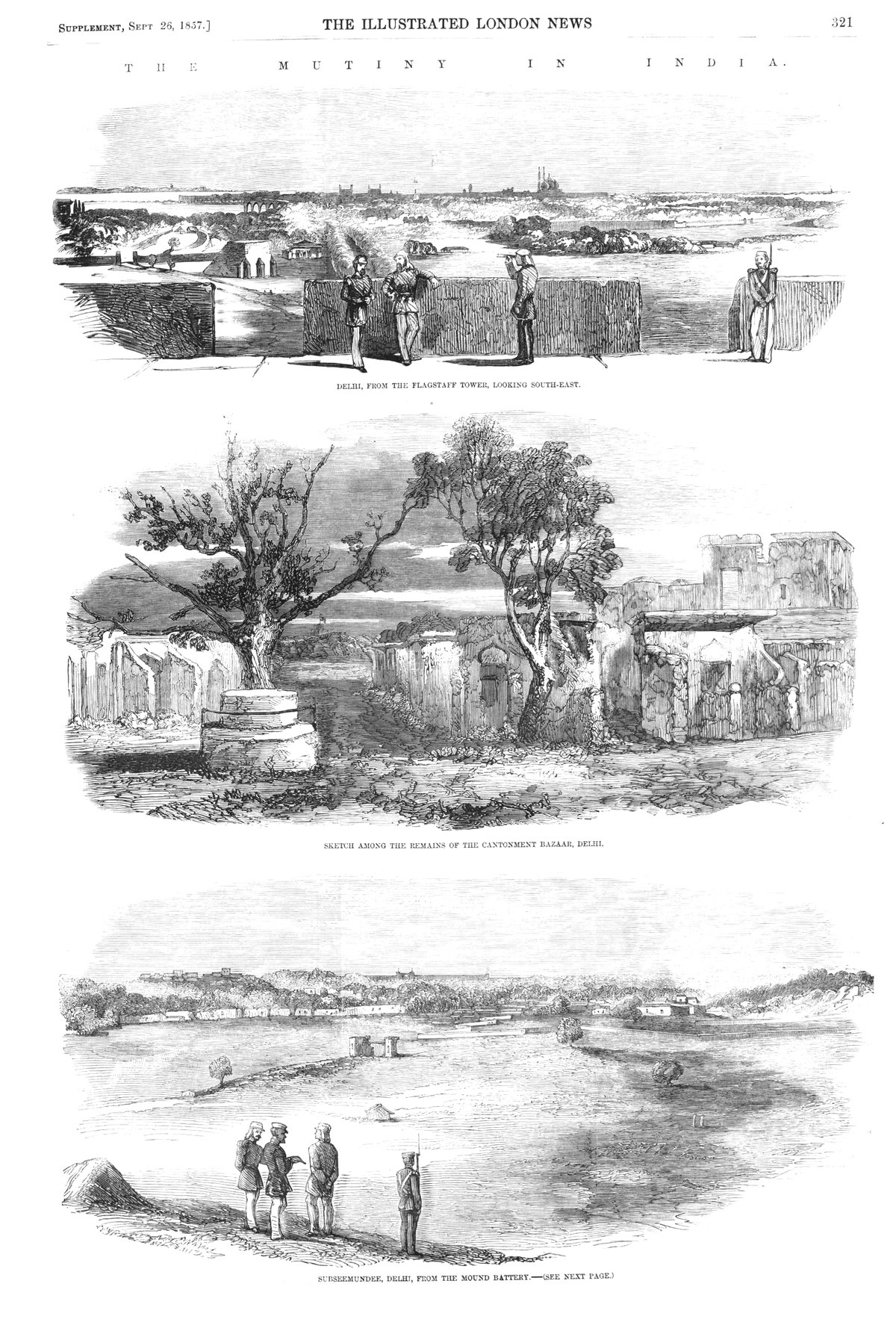 The Mutiny in India 1857 Siege of Delhi views from The Illustrated London News showing Flagstaff Tower, Delhi city walls, ruins of Cantonment Bazaar, and Subseemundee from Mound Battery