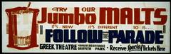 Vintage poster advertising jumbo malts with text 'Try our jumbo malts - it's new, it's different, so is ... Follow the parade' for Federal Theatre Project event