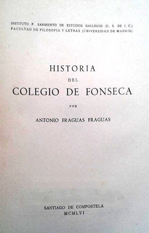 Cover of the book Historia del Colegio de Fonseca by Antonio Fraguas Fraguas published in 1956