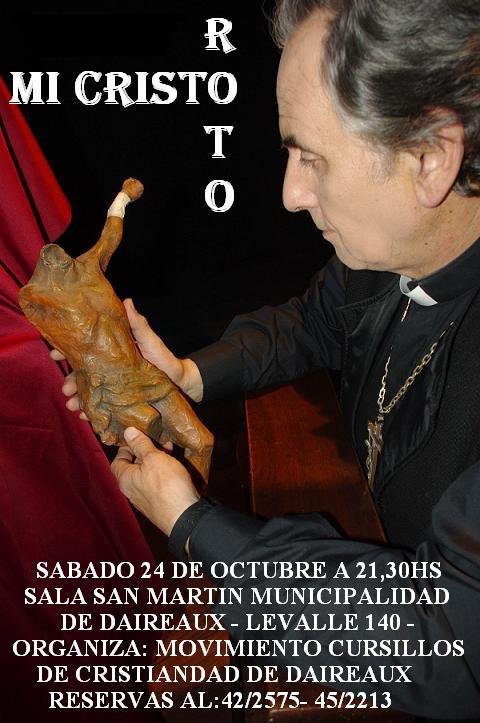 Roberto Mao actor and director of Mi Cristo Roto theater play poster