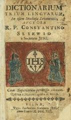 Title page of Konstantinas Sirvydas's 1713 book Dictionarium trium lingvarum, a Polish-Latin-Lithuanian dictionary published in Vilnius