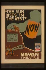Poster for Federal Theatre Project presentation of The Sun Rises in the West showing a plow among weeds and a dilapidated farm building