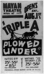 Federal Theatre Project poster titled Triple A Plowed Under showing a man with horse-drawn plow
