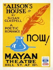 Color silkscreen poster for Federal Theatre Project presentation of Alison's House by Susan Glaspell at the Mayan Theatre, Los Angeles