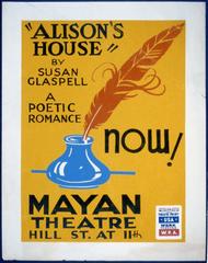 Vintage poster for Federal Theatre Project presentation of Alison's House showing a quill pen in an ink bottle