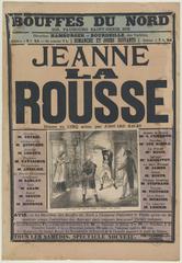 19th century lithographic theatre poster for the play Jeanne la Rousse at Bouffes du Nord in Paris showing a woman aiming a rifle at a man with an axe inside a house