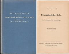 Book cover of 'Unvergängliches Erbe' by Hellmuth Unger documenting Nobel laureate Emil von Behring's life work