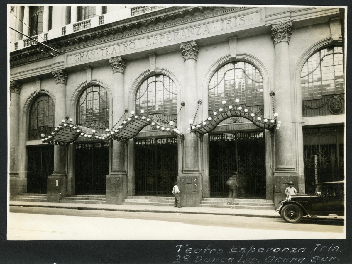 Ancient photograph of Teatro Esperanza Iris in Mexico City from 1928