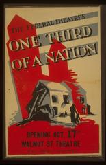 Vintage Federal Theatre Project poster showing decaying houses overshadowed by tall buildings for One Third of a Nation play