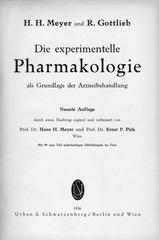 Title page of the 9th edition of the textbook 'Die experimentelle Pharmakologie als Grundlage der Arzneibehandlung' by Meyer and Gottlieb with Gottlieb and Pick